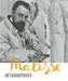 Matisse--Metamorphoses: French-Language Edition by Kunsthaus Zürich, Sandra Gianfreda, Claudine Grammont