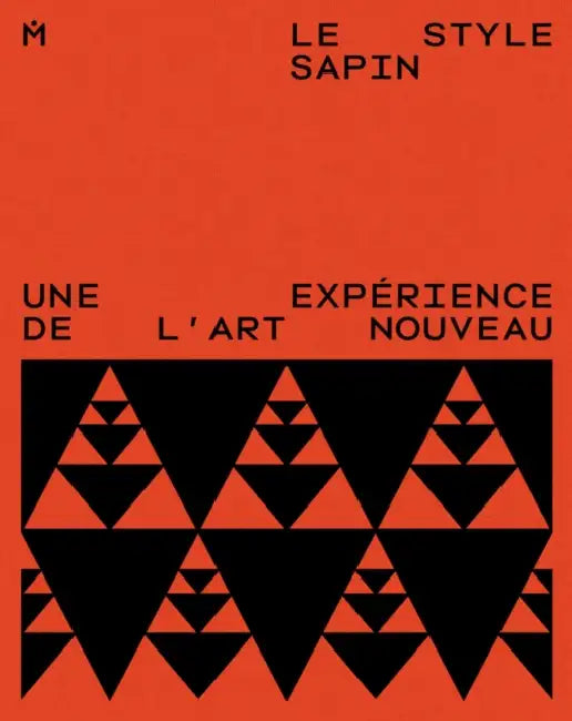 Le Style sapin: Une experience de l'art nouveau