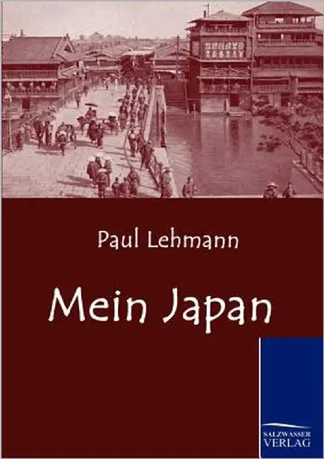 Mein Japan by Lehmann, Paul
