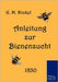 Anleitung zur Bienenzucht by Dinkel, G. M.