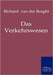 Das Verkehrswesen by Borght, Richard Van Der