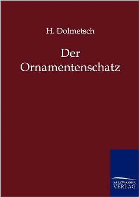 Der Ornamentenschatz by Dolmetsch, H.