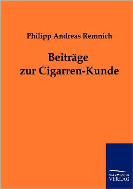 Beiträge zur Cigarren-Kunde by Remnich, Philipp Andreas