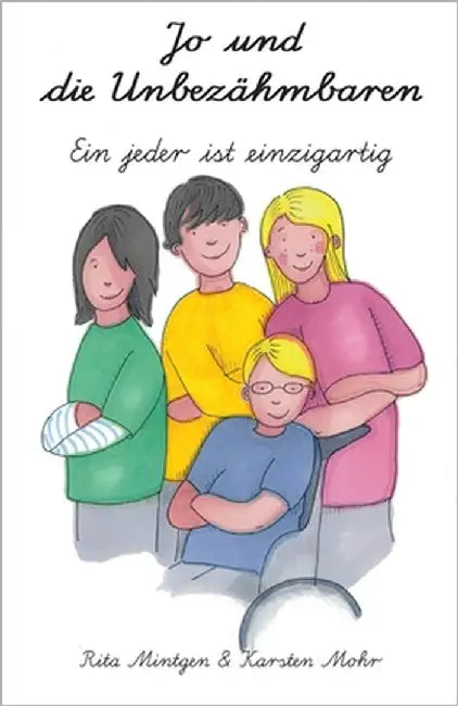 Jo und die Unbezähmbaren: Ein jeder ist einzigartig by Mohr, Karsten