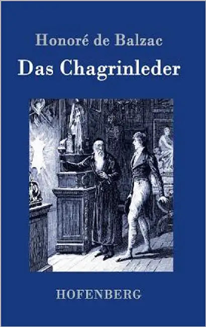 Das Chagrinleder by Balzac, Honoré de