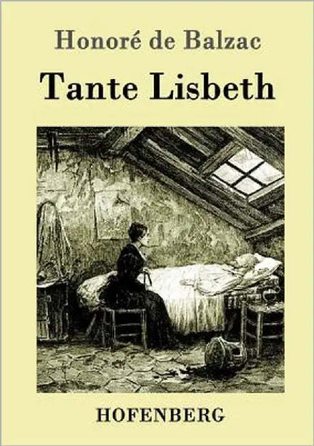 Tante Lisbeth by Honoré de Balzac