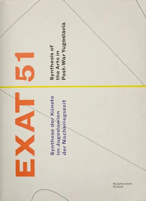 Exat 51: Experimental Atelier 51 by Kunstmuseen Krefeld