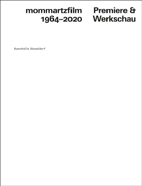 Mommartzfilm 1964-2020: Premiere Und Werkschau by Gregor Jansen, Renate Buschmann