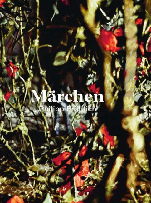 Philipp Froehlich: Märchen (Fairytales) by Kunst-Und Museumsverein Wuppertal