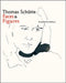 Thomas Schütte: Faces and Figures by Thomas Schütte, Sophie O'Brien, Julia Peyton-Jones