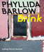 Phyllida Barlow: Brink by Phyllida Barlow, Brigitte Franzen