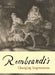 Rembrandt's Changing Impressions by Rembrandt