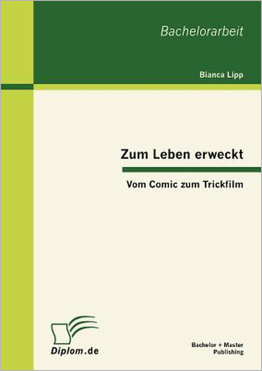 Zum Leben erweckt: Vom Comic zum Trickfilm by Bianca Lipp