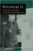 Vergleichende Geschichtstabellen von 1878 bis zum Kriegsausbruch 1914: Nachdruck der Originalausgabe von 1921 by Wilhelm II, Kaiser