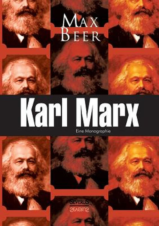 Karl Marx: Eine Monographie by Beer, Max