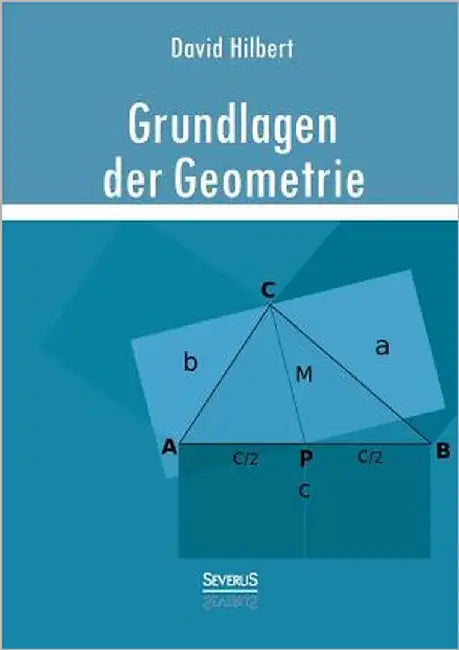 Grundlagen der Geometrie by Hilbert, David