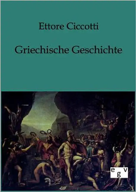 Griechische Geschichte by Ciccotti, Ettore