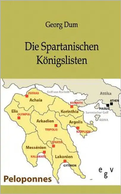 Die Spartanischen Königslisten by Dum, Georg