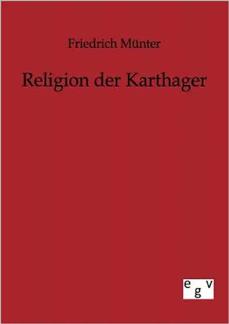 Religion der Karthager by Münter, Friedrich