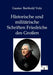 Historische und militärische Schriften Friedrichs des Großen by Gustav Berthold Volz