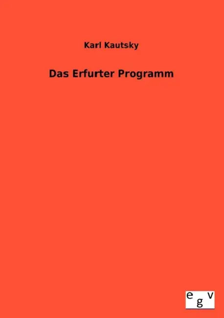 Das Erfurter Programm by Karl Kautsky