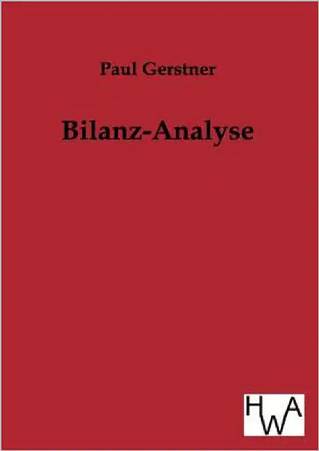 Bilanz-Analyse by Gerstner, Paul