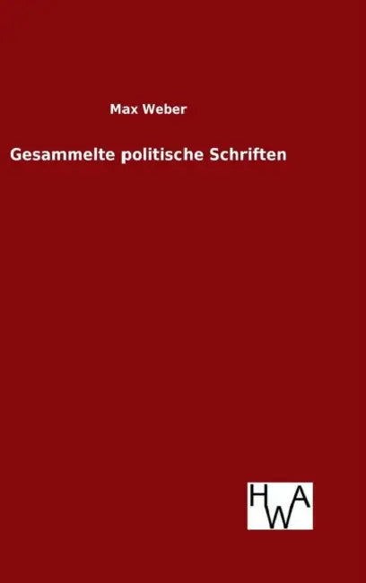 Gesammelte politische Schriften by Max Weber