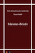 Meister-Briefe by Felix Mendelssohn-Bartholdy, Ernst Wolff