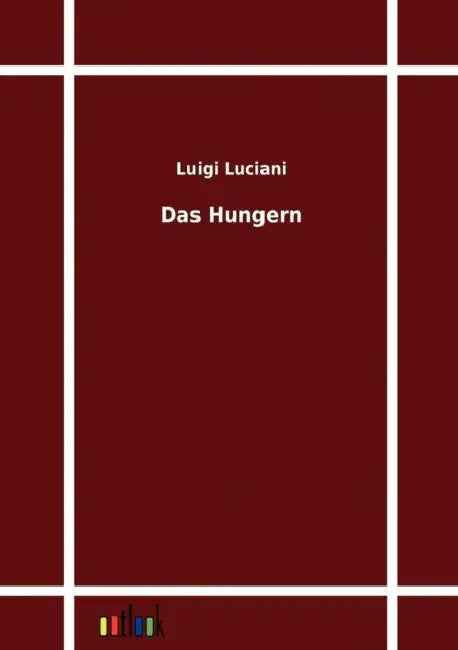 Das Hungern by Luigi Luciani