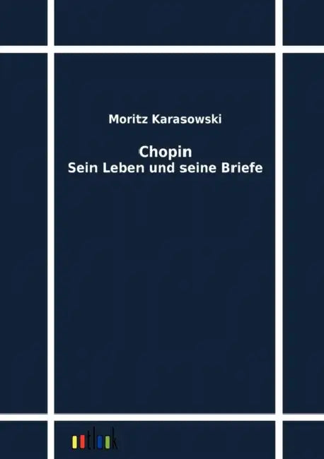 Chopin by Moritz Karasowski