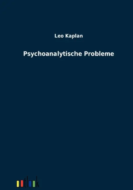 Psychoanalytische Probleme by Leo Kaplan