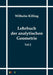 Lehrbuch der analytischen Geometrie by Wilhelm Killing