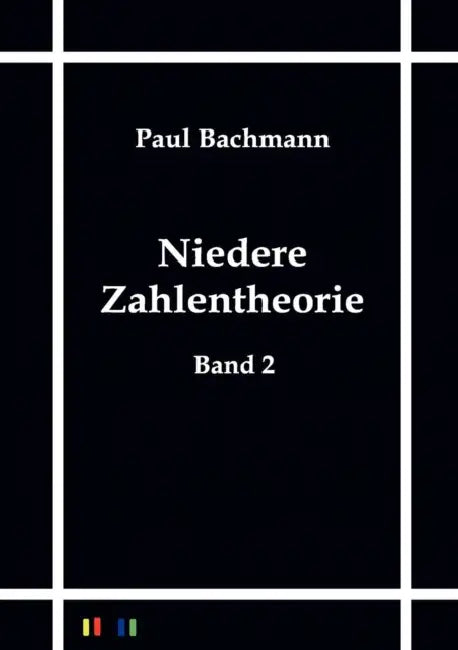 Niedere Zahlentheorie by Paul Bachmann