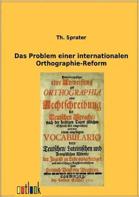 Das Problem einer internationalen Orthographie-Reform by Sprater, Th
