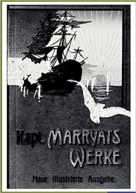 Kapitän Frederich Marryats Werke by Marryat, Frederick