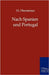 Nach Spanien Und Portugal by Oberleitner, H.