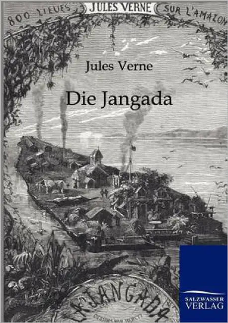 Die Jangada by Verne, Jules
