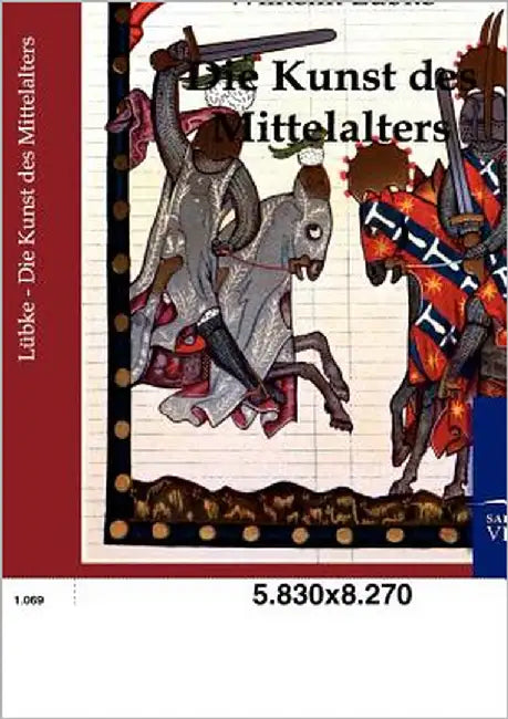Die Kunst des Mittelalters by Lübke, Wilhelm