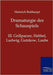 Dramaturgie des Schauspiels by Bulthaupt, Heinrich