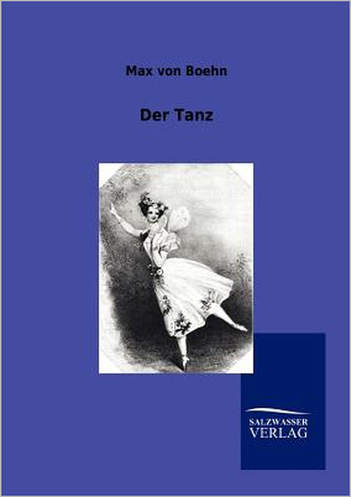 Der Tanz by Max Von Boehn
