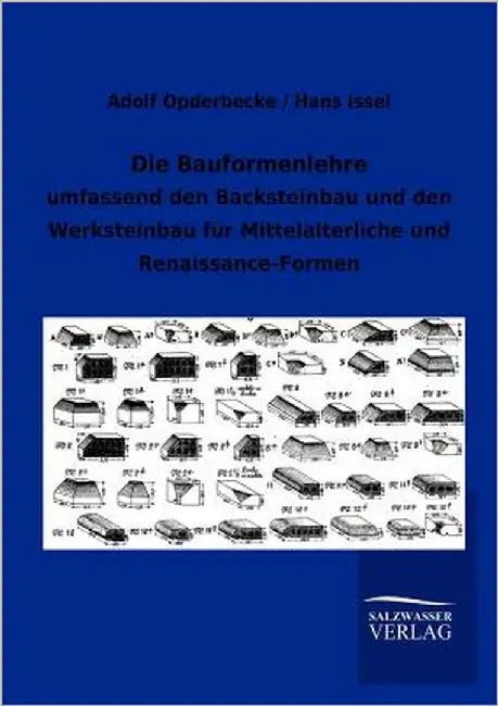 Die Bauformenlehre by Opderbecke, Adolf