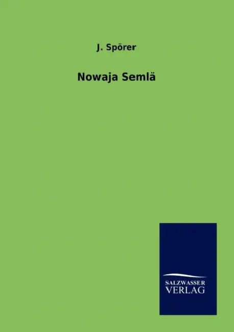 Nowaja Semlä by J. Spörer