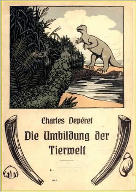 Die Umbildung der Tierwelt by Depéret, Charles