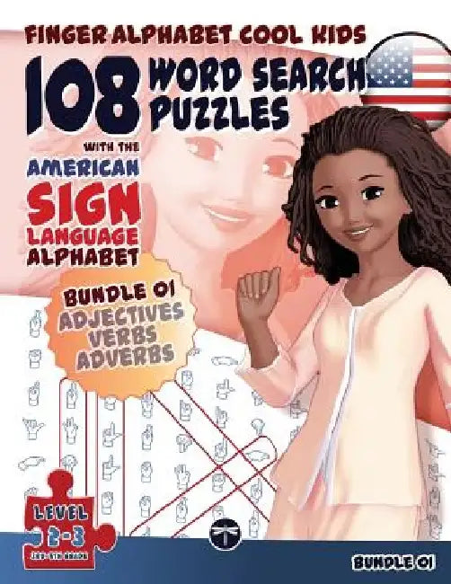 108 Word Search Puzzles with the American Sign Language Alphabet: Cool Kids Bundle 01: Adjectives, Verbs, Adverbs by Lassal