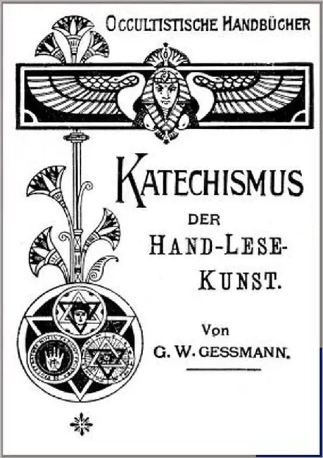 Katechismus der Hand-Lese-Kunst by Gessmann, G. W.