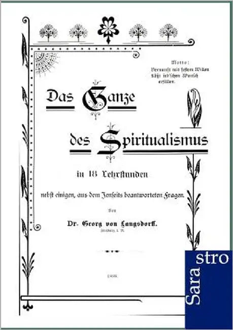 Das Ganze Des Spiritualismus by Von Langsdorff, Georg