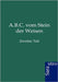 A.B.C. vom Stein der Weisen by Ohne Autor