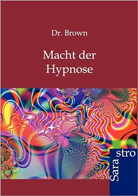 Macht Der Hypnose by Brown