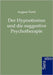 Der Hypnotismus und die suggestive Psychotherapie by Forel, August
