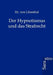 Der Hypnotismus Und Das Strafrecht by Von Lilienthal, Dr Von-Lilienthal
